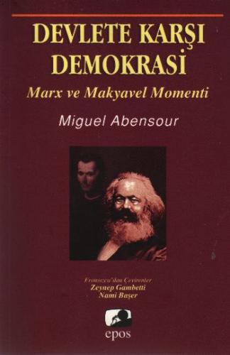 Kurye Kitabevi - Devlete Karşı Demokrasi Marx ve Makyavel Momenti