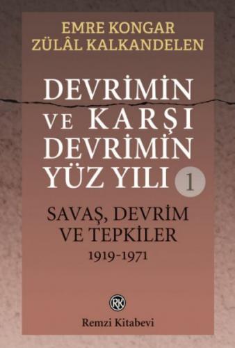 Devrimin ve Karşı Devrimin Yüz Yılı -1 - Münzevi Kitabevi