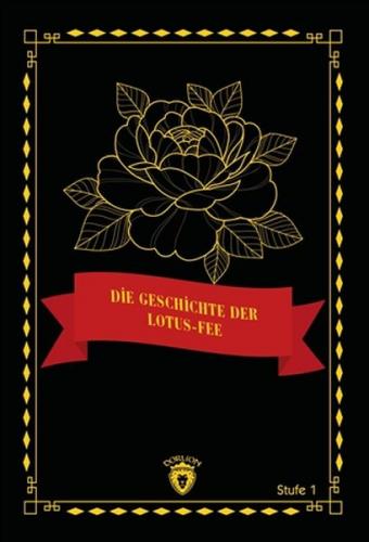 Kurye Kitabevi - Die Geschichte Der Lotus-Fee Stufe 1 (Almanca Hikaye)