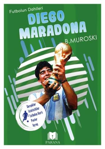 Kurye Kitabevi - Diego Maradona - Futbolun Dahileri