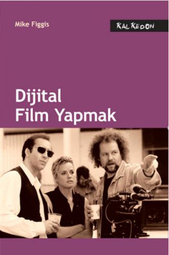 Kurye Kitabevi - Dijital Film Yapmak