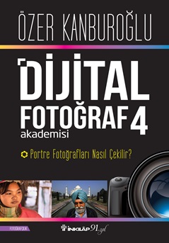 Kurye Kitabevi - Dijital Fotoğraf Akademisi 4 Portre Fotoğrafları Nası