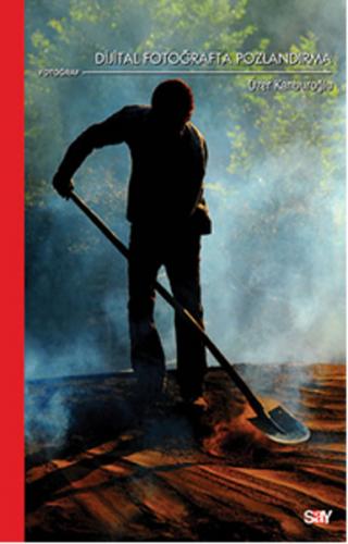 Dijital Fotoğrafta Pozlandırma - Münzevi Kitabevi