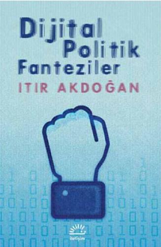 Kurye Kitabevi - Dijital Politik Fanteziler-KAMPANYALI