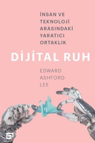 Kurye Kitabevi - Dijital Ruh-İnsan ve Teknoloji Arasındaki Yaratıcı Or