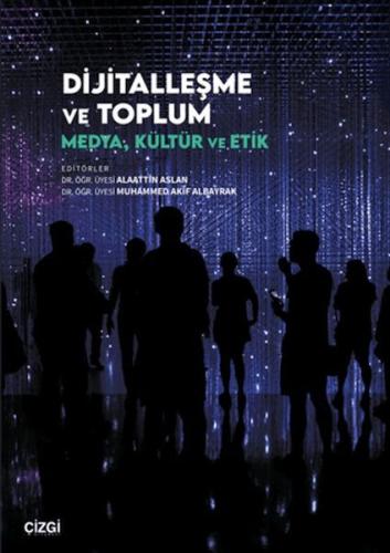 Dijitalleşme ve Toplum - Münzevi Kitabevi