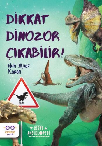 Kurye Kitabevi - Dikkat Dinozor Çıkabilir!