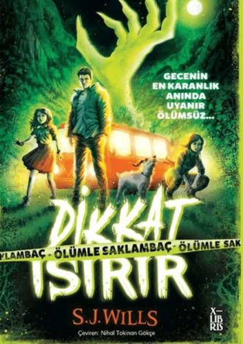 Dikkat Isırır - Ölümle Saklambaç