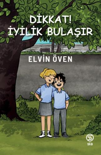 Dikkat! İyilik Bulaşır