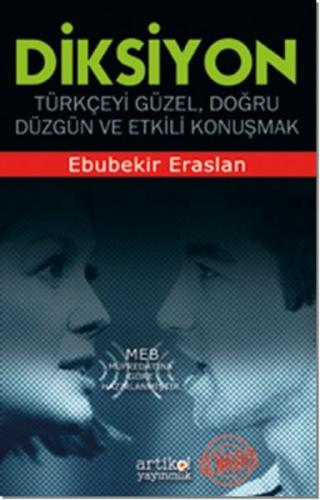 Kurye Kitabevi - Diksiyon Türkçeyi Doğru, Düzgün ve Etkili Konuşmak