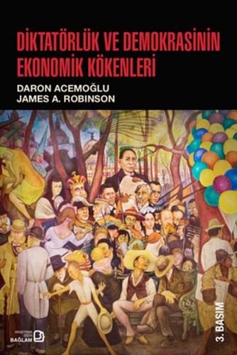 Kurye Kitabevi - Diktatörlük ve Demokrasinin Ekonomik Kökenleri