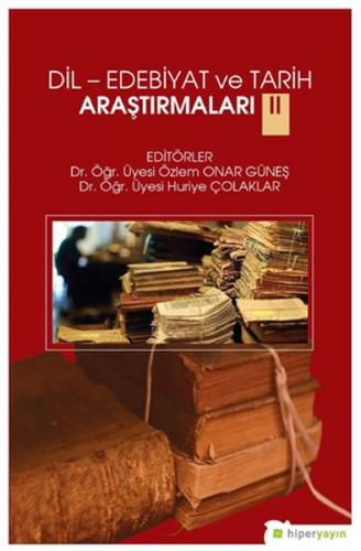 Kurye Kitabevi - Dil Edebiyat ve Tarih Araştırmaları II