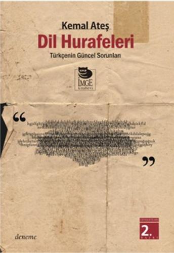 Kurye Kitabevi - Dil Hurafeleri - Türkçenin Güncel Sorunları