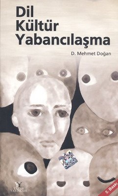 Dil Kültür Yabancılaşma