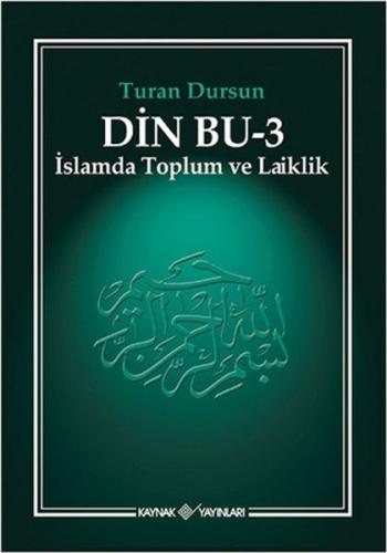 Kurye Kitabevi - Din Bu-3 İslamda Toplum ve Laiklik