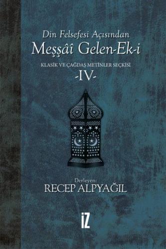 Din Felsefesi Açısından Meşşai Gelen-Ek-i Klasik ve Çağdaş Metinler Seçkisi 4