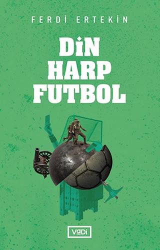 Kurye Kitabevi - Din, Harp, Futbol
