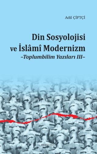 Kurye Kitabevi - Din Sosyolojisi ve İslami Modernizm Toplumbilim Yazıl