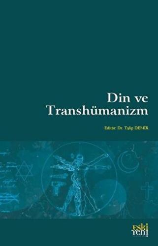 Kurye Kitabevi - Din Ve Transhümanizm