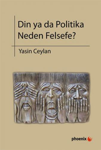 Din ya da Politika Neden Felsefe?