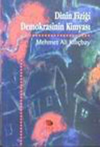 Kurye Kitabevi - Dinin Fiziği Demokrasinin Kimyası