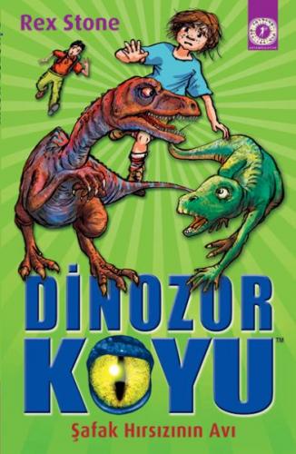 Kurye Kitabevi - Dinozor Koyu - Şafak Hırsızının Avı