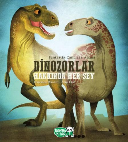 Kurye Kitabevi - Dinozorlar Hakkında Her Şey