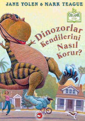Kurye Kitabevi - Dinozorlar Kendilerini Nasıl Korur