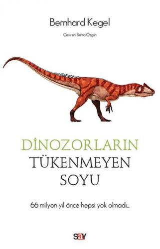 Kurye Kitabevi - Dinozorların Tükenmeyen Soyu