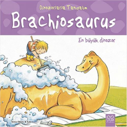 Kurye Kitabevi - Dinozorlarla Tanışalım-Brachiosaurus-En Büyük Dinozor