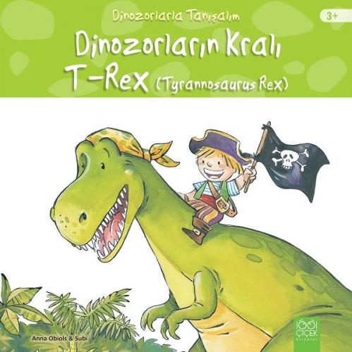 Kurye Kitabevi - Dinozorlarla Tanışalım-Tyrannosaurus Reks-Dinozorları