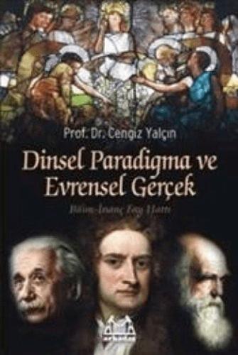 Dinsel Paradigma ve Evrensel Gerçek - Münzevi Kitabevi