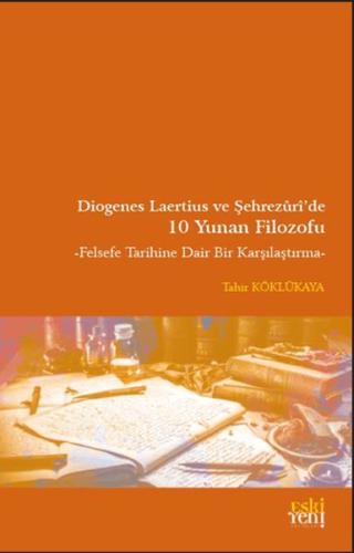 Diogenes Laertius ve Şehrezuri’de 10 Yunan Filozofu - Münzevi Kitabevi