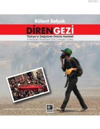 Kurye Kitabevi - Diren Gezi Türkiyeyi Değiştiren Direniş Harekatı
