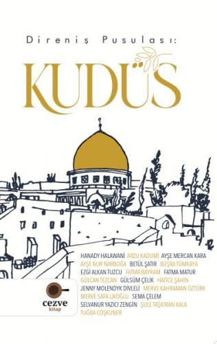 Kurye Kitabevi - Direniş Pusulası - Kudüs