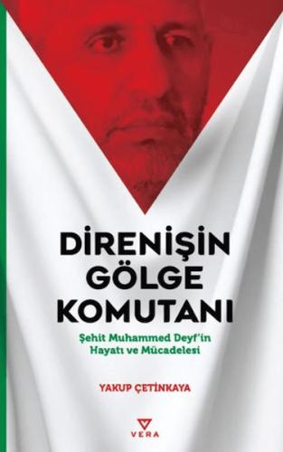 Direnişin Gölge Komutanı