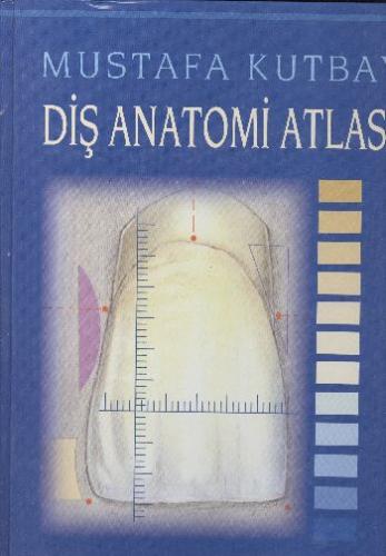 Kurye Kitabevi - Diş Anatomi Atlası