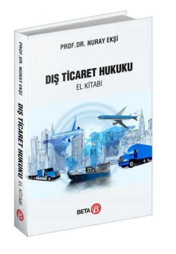 Dış Ticaret Hukuku (El Kitabı) - Münzevi Kitabevi