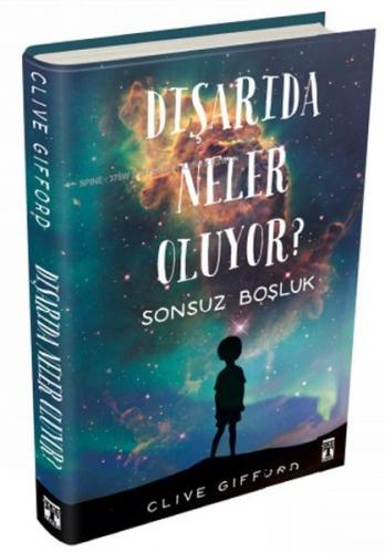 Dışarıda Neler Oluyor?  Sonsuz Boşluk (Ciltli)