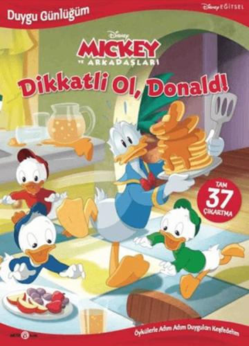 Disney- Duygu Günlüğüm, Dikkatli Ol, Donald!