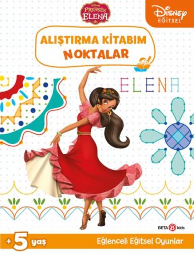 Disney Eğitsel Prenses Elena Alıştırma Kitabım Noktalar - Münzevi Kita