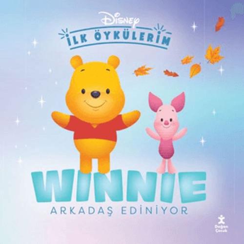 Disney İlk Öykülerim – Winnie Arkadaş Ediniyor - Münzevi Kitabevi