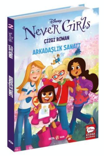 Kurye Kitabevi - Disney Never Girls-Arkadaşlık Sanatı