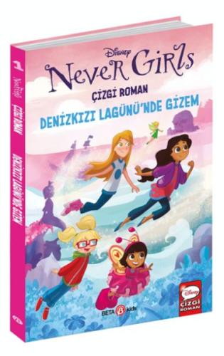 Kurye Kitabevi - Disney Never Girls - Denizkızı Lagünü’nde Gizem