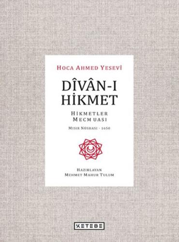 Divan-ı Hikmet - Hikmetler Mecmuası - Mısır Nüshası 1650