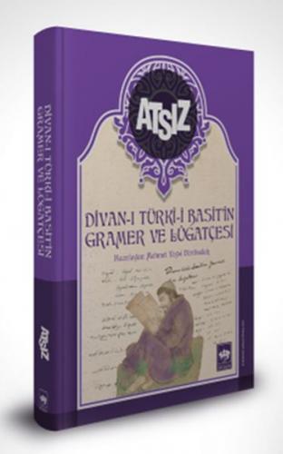 Kurye Kitabevi - Divan-ı Türki Basit'in Gramer ve Lügatçesi