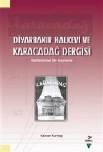 Kurye Kitabevi - Diyarbakır Halkevi ve Karacadağ Dergisi
