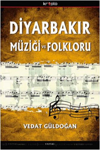Diyarbakır Müziği ve Folkloru - Münzevi Kitabevi