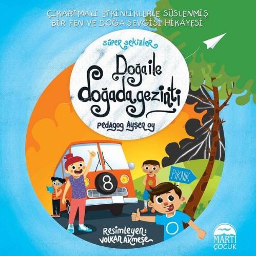 Doğa ile Doğada Gezinti - Süper Sekizler