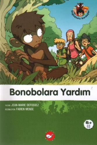 Kurye Kitabevi - Doğadostu Kardeşler-5: Bonobolara Yardım